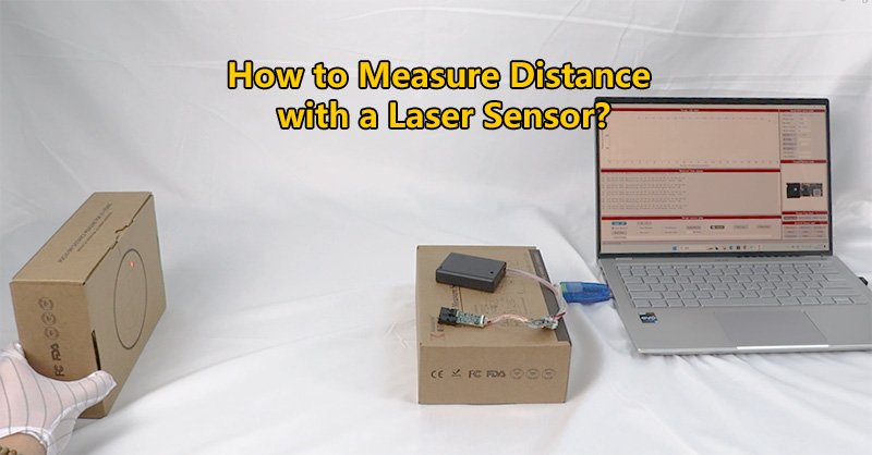 How to Measure Distance with a Laser Sensor