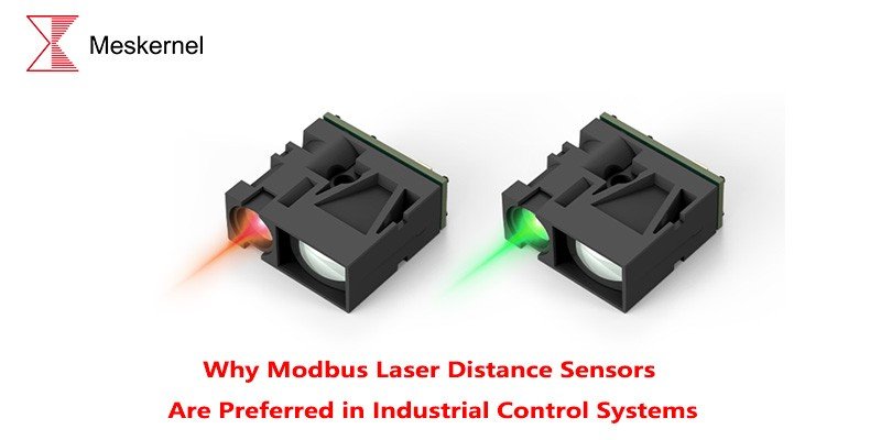 Why Modbus Laser Distance Sensors Are Preferred in Industrial Control Systems