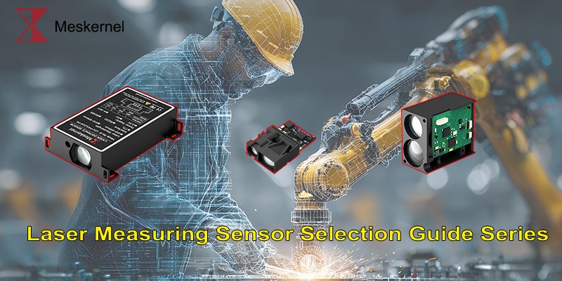 Laser Measuring Sensor Selection Guide Series